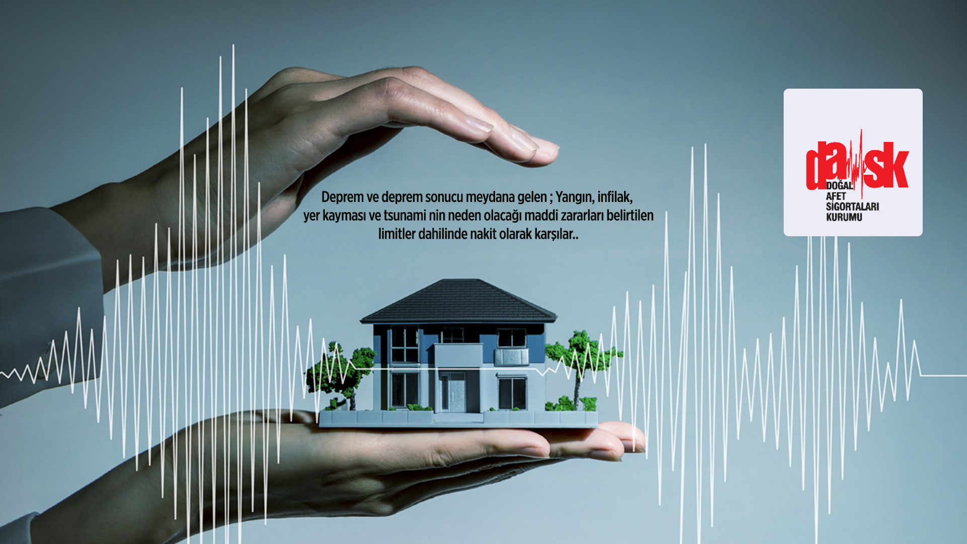 KEŞKE DEMEMEK İÇİN DEPREM SİGORTANIZI YAPTIRIN 